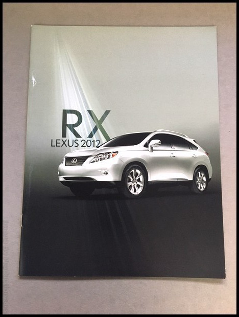2012 Lexus RX RX350 RX450h Hybrid 16-page Original Car Sales Brochure Catalog 2012 Lexus RX RX350 RX450h Hybrid 16-page Original Car Sales Brochure Catalog