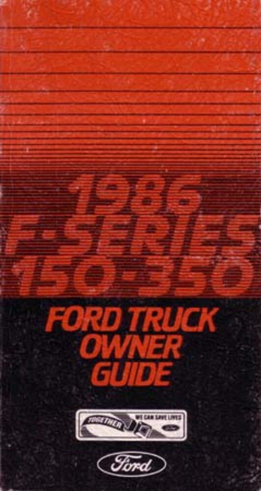 1986 Ford Truck Owners Manual User Guide Reference Operator Book