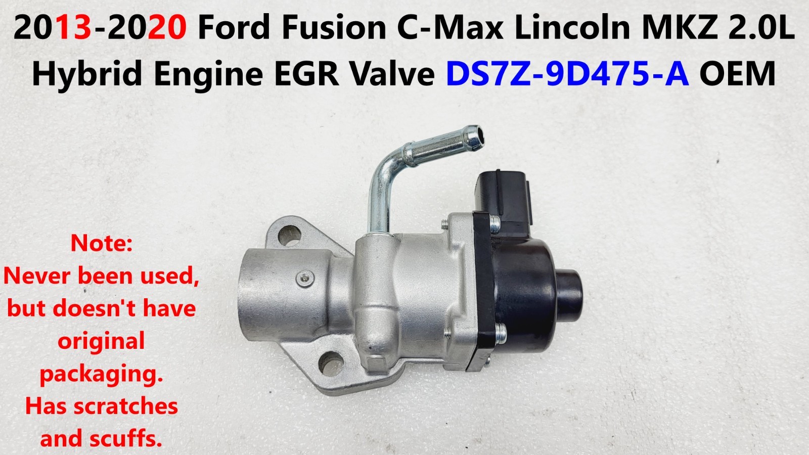 2013 -20 Ford Fusion C-Max Lincoln MKZ 2.0L Hybrid Engine EGR Valve DS7Z-9D475-A