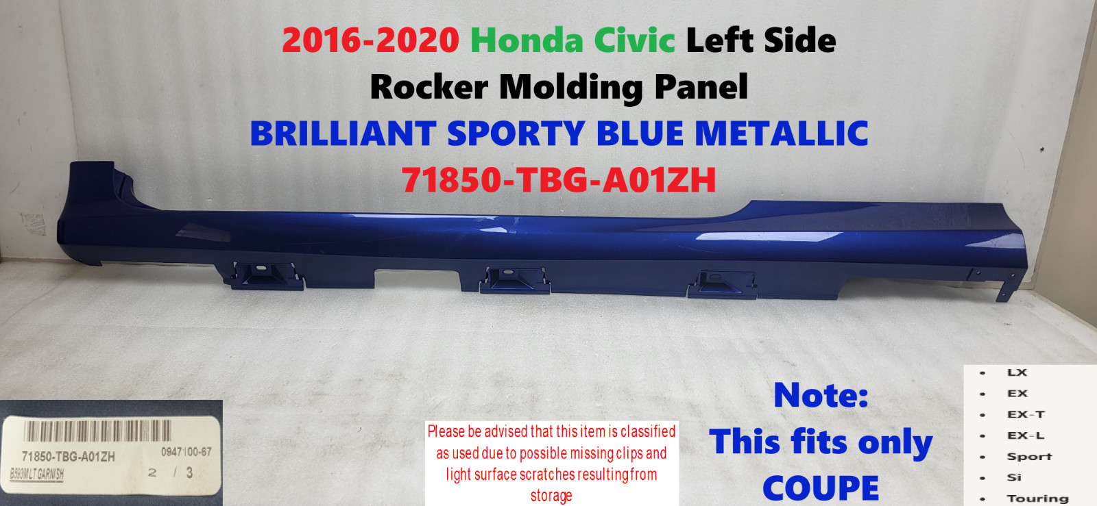2016-2020 Honda Civic Left Side Rocker Molding Panel 71850-TBG-A01ZH