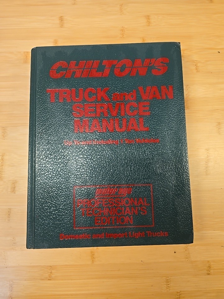 Chilton’s Truck & Van Service Manual 1988-1992 Domestic and Import Light Trucks Chilton’s Truck & Van Service Manual 1988-1992 Domestic and Import Light Trucks
