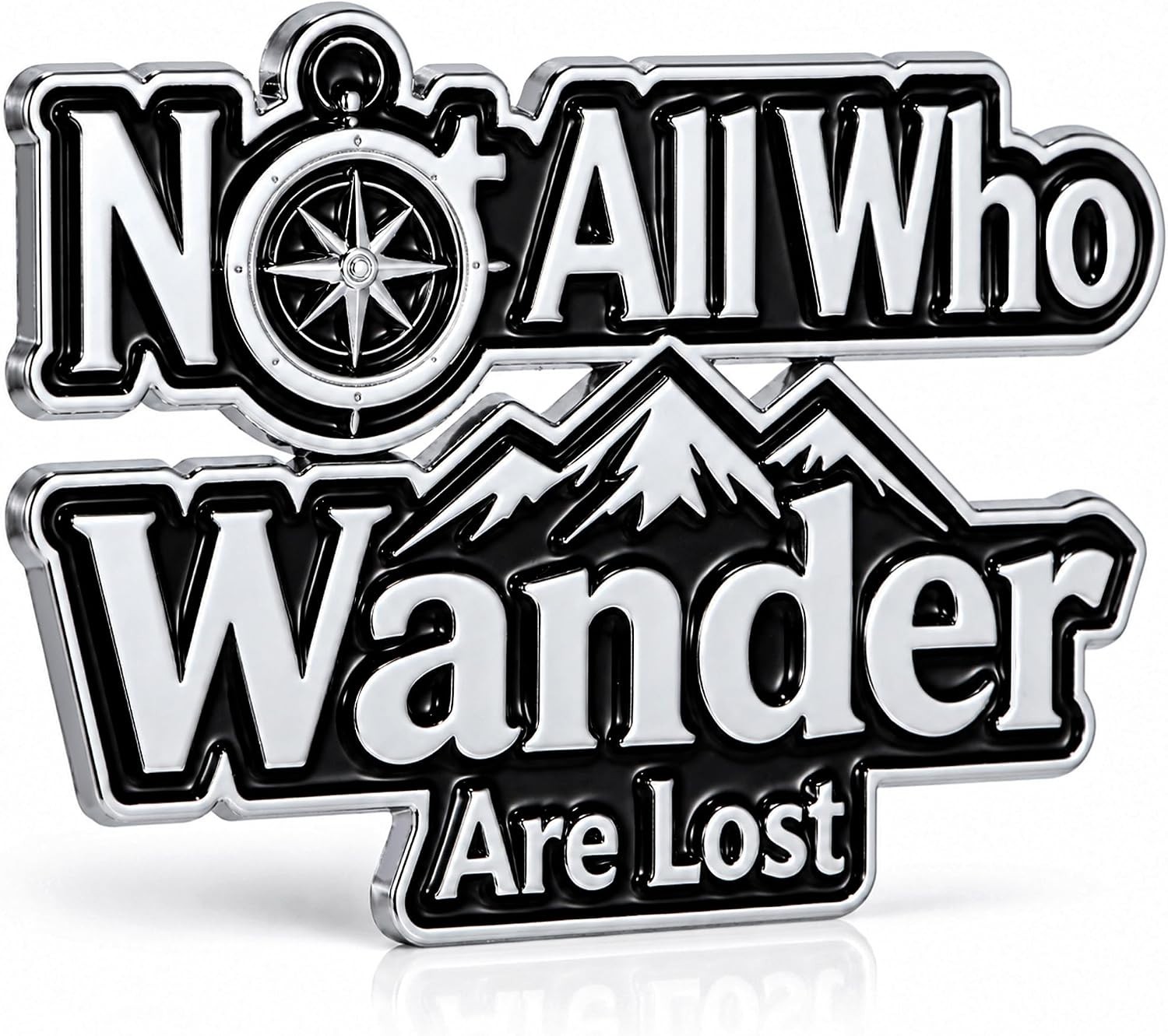 Not All Who Wander are Lost Car Emblem Badge, Zinc Alloy 3.94