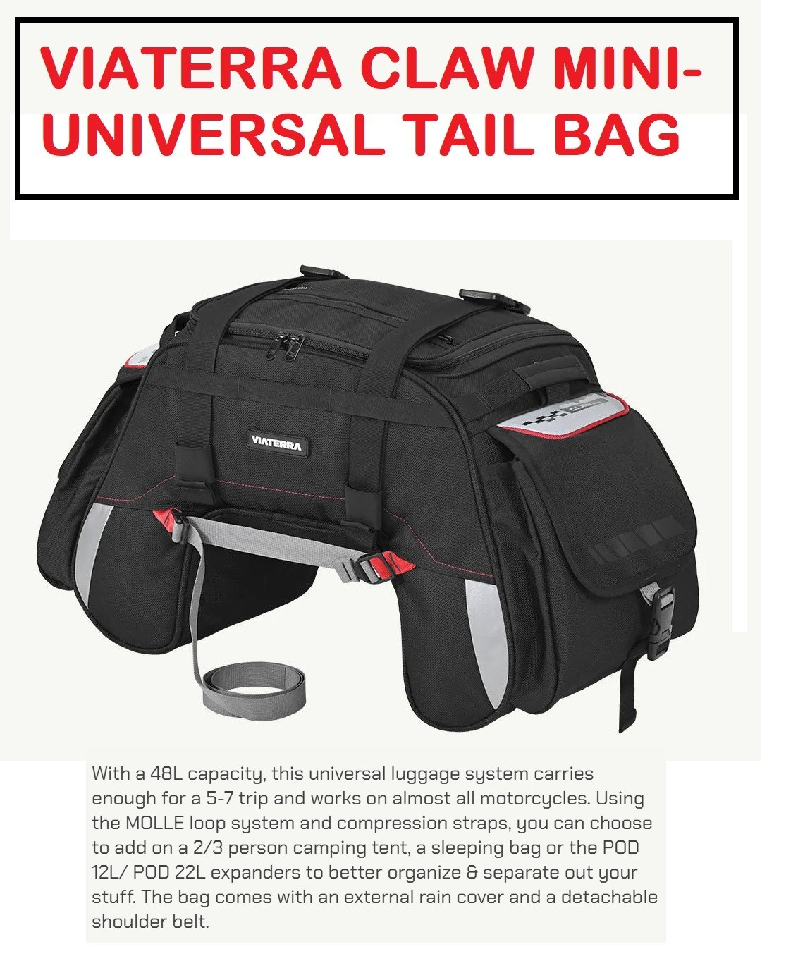 VIATERRA CLAW MINI-UNIVERSAL TAIL BAG 