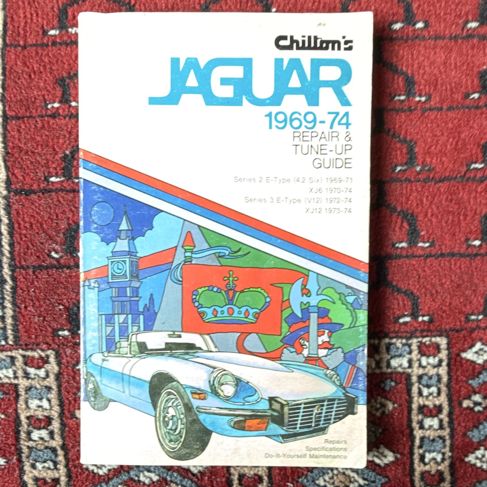 Chilton\'s Repair and Tune-Up Guide for Jaguar, 1969-1974