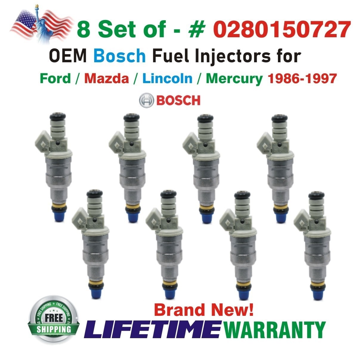 NEW OEM Bosch x8 Fuel Injectors for 1986-1997 MERCURY/FORD/LINCOLN #0280150727