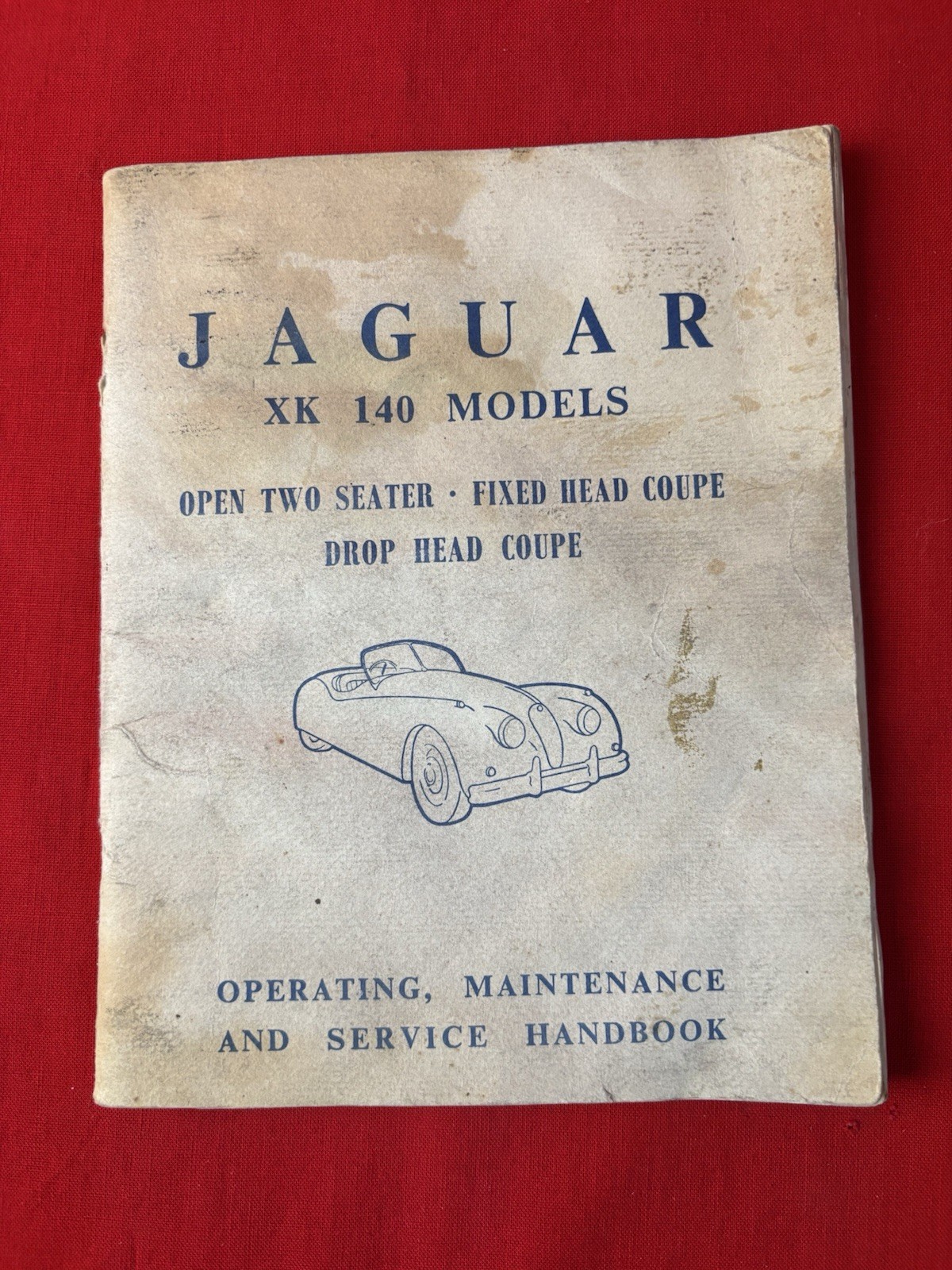 JAGUAR XK140 Operation, Maintenance and Service Handbook