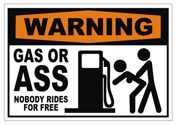 Funny GAS OR ASS NO FREE RIDES Redneck Bumper Sticker | Sexy Truck Window Decal Funny GAS OR ASS NO FREE RIDES Redneck Bumper Sticker | Sexy Truck Window Decal