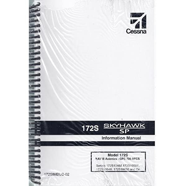 Cessna 172S Nav III G1000 with GFC700 POH Information Manual Cessna 172S Nav III G1000 with GFC700 POH Information Manual