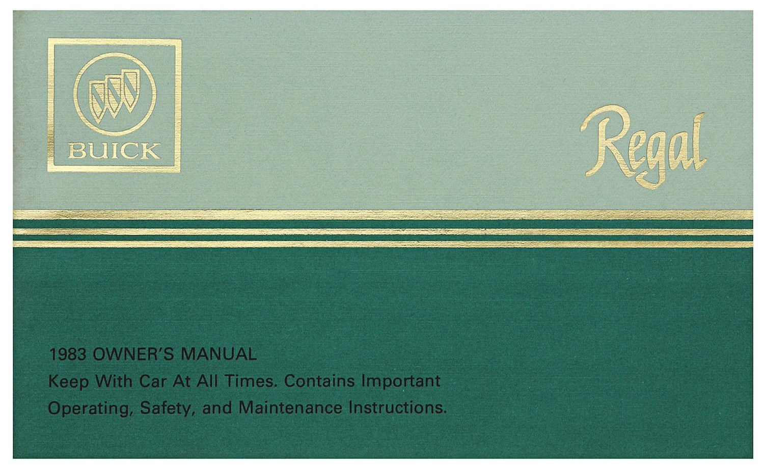 JEGS Owner's Manual for 1983 Buick Regal [Original Reprint]