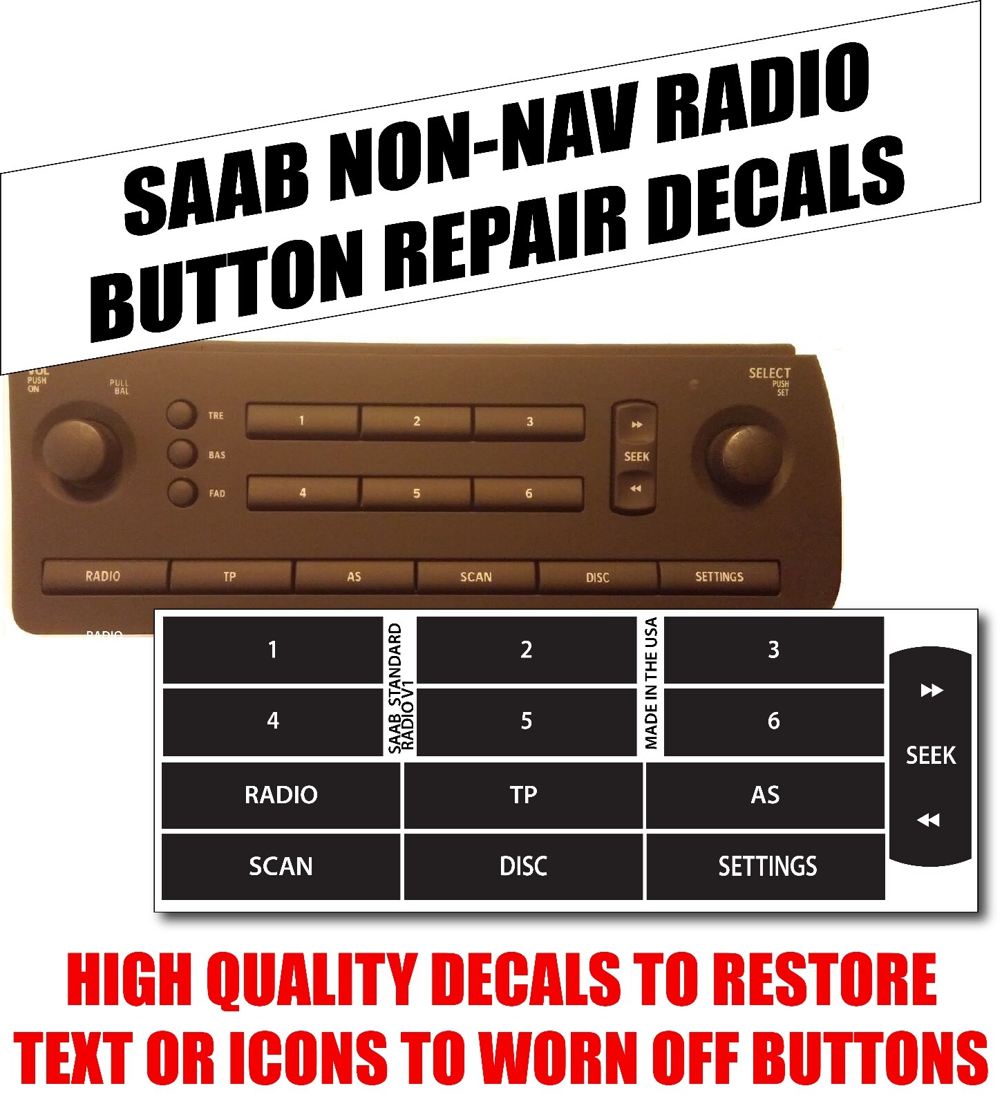 2003-2012 SAAB RADIO STEREO NON NAV CONTROL BUTTON DECALS REPAIR SET 12804425
