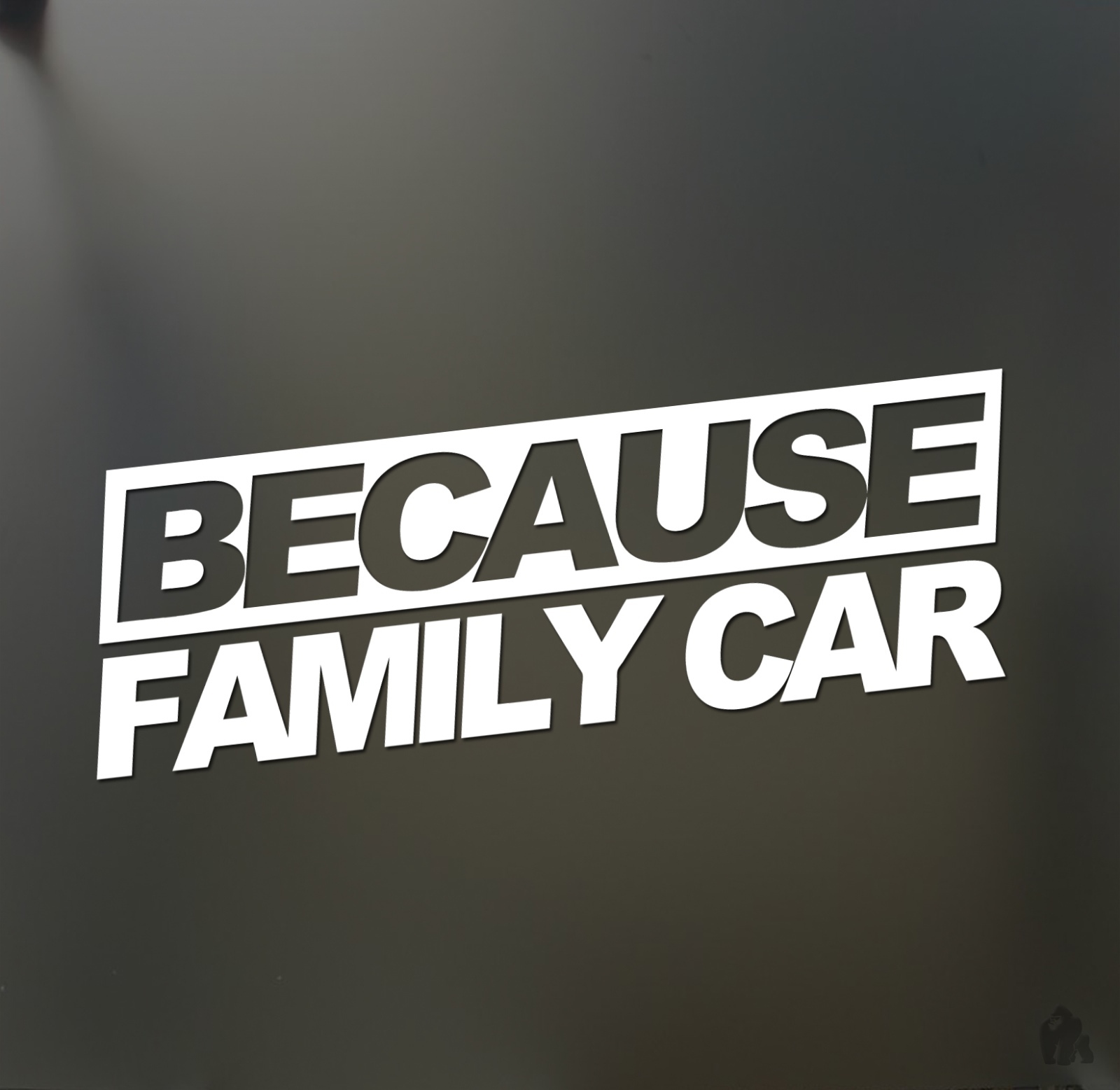 Because family car sticker funny race drift JDM hooligan stance Drift WRX decal