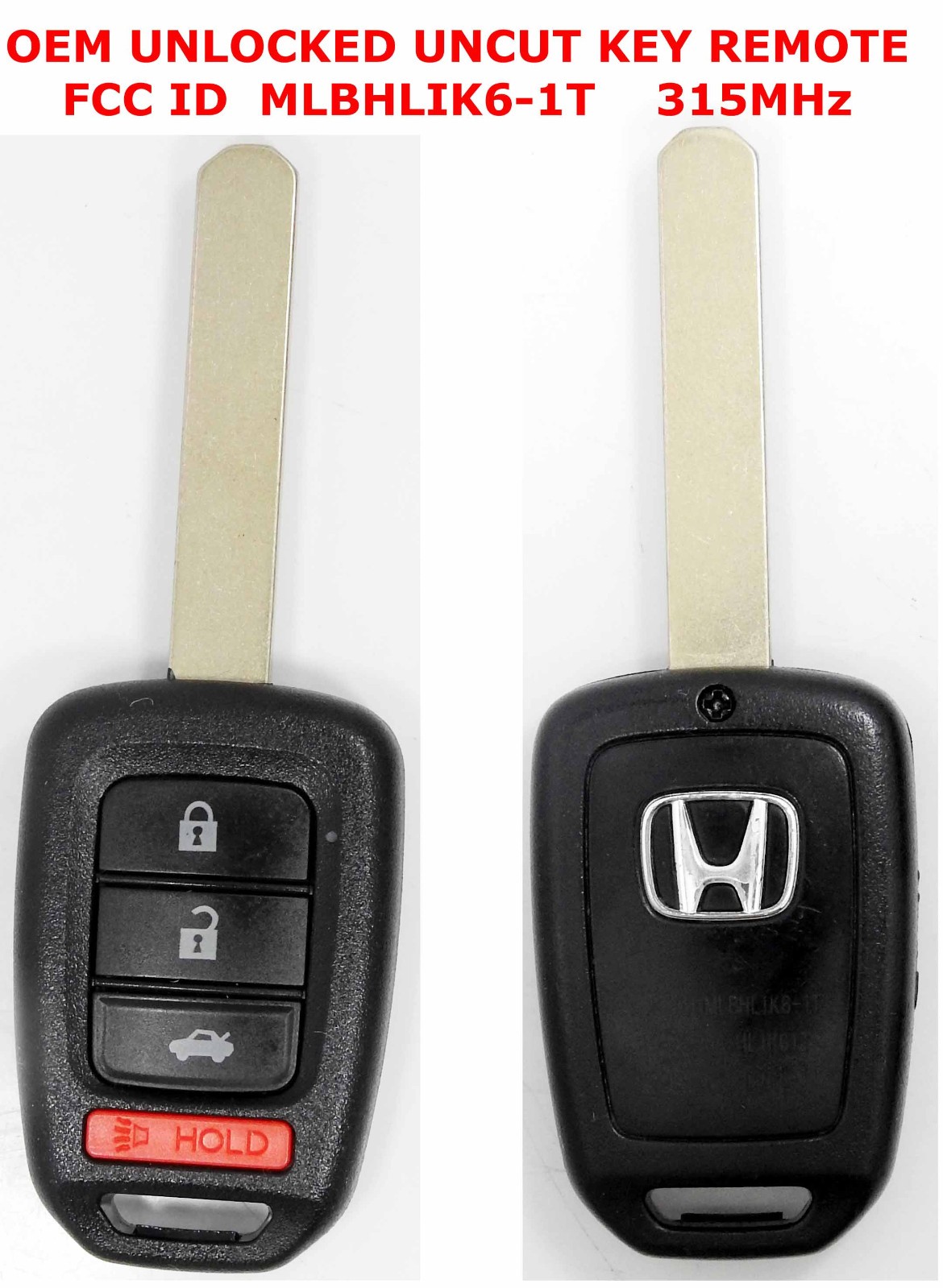 Honda LOGO Accord Civic UNLOCKED OEM Fob REMOTE NEW UNCUT Key 315MHz MLBHLIK6-1T