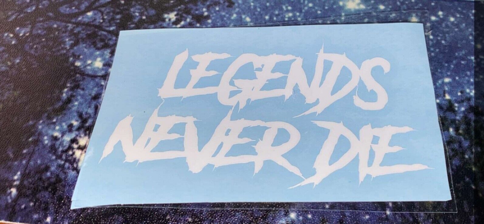 Legends Never Die Car Decal (WHITE)