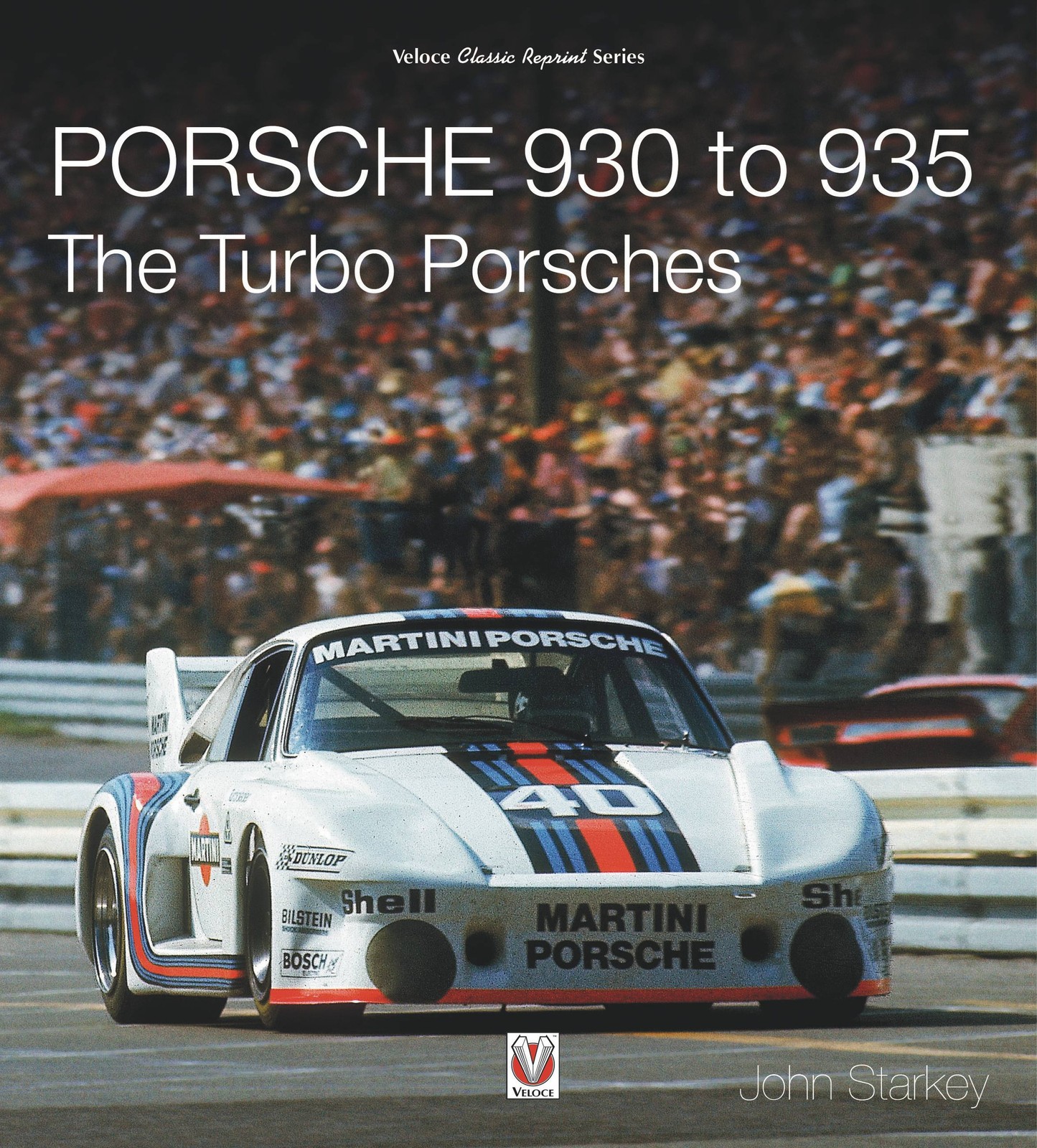 Porsche 930-935 Turbo: 911 Turbo, Carrera RSR & 934/935 Racing History Book