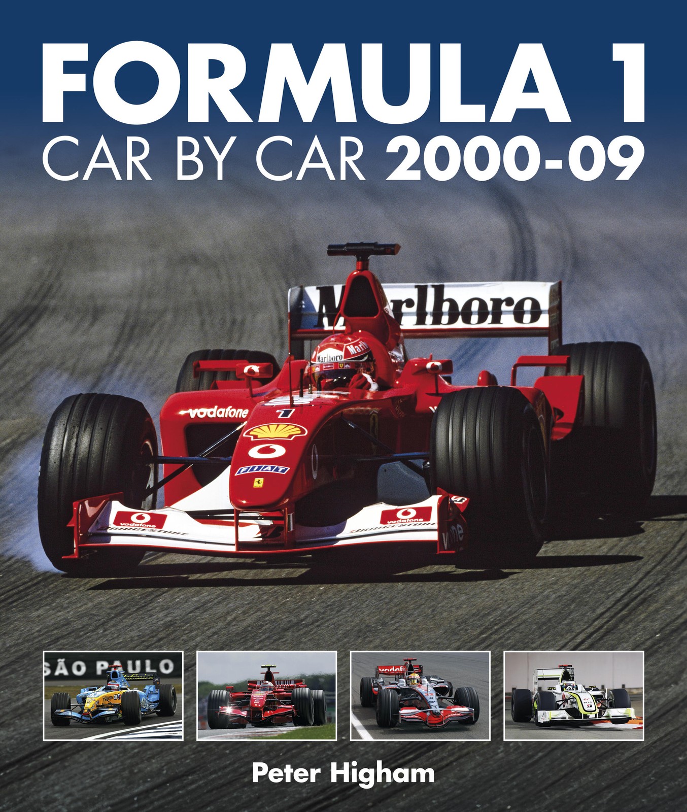 F1 Cars of the 2000s: Illustrated Guide to Teams, Drivers & 350+ Photos F1 Cars of the 2000s: Illustrated Guide to Teams, Drivers & 350+ Photos