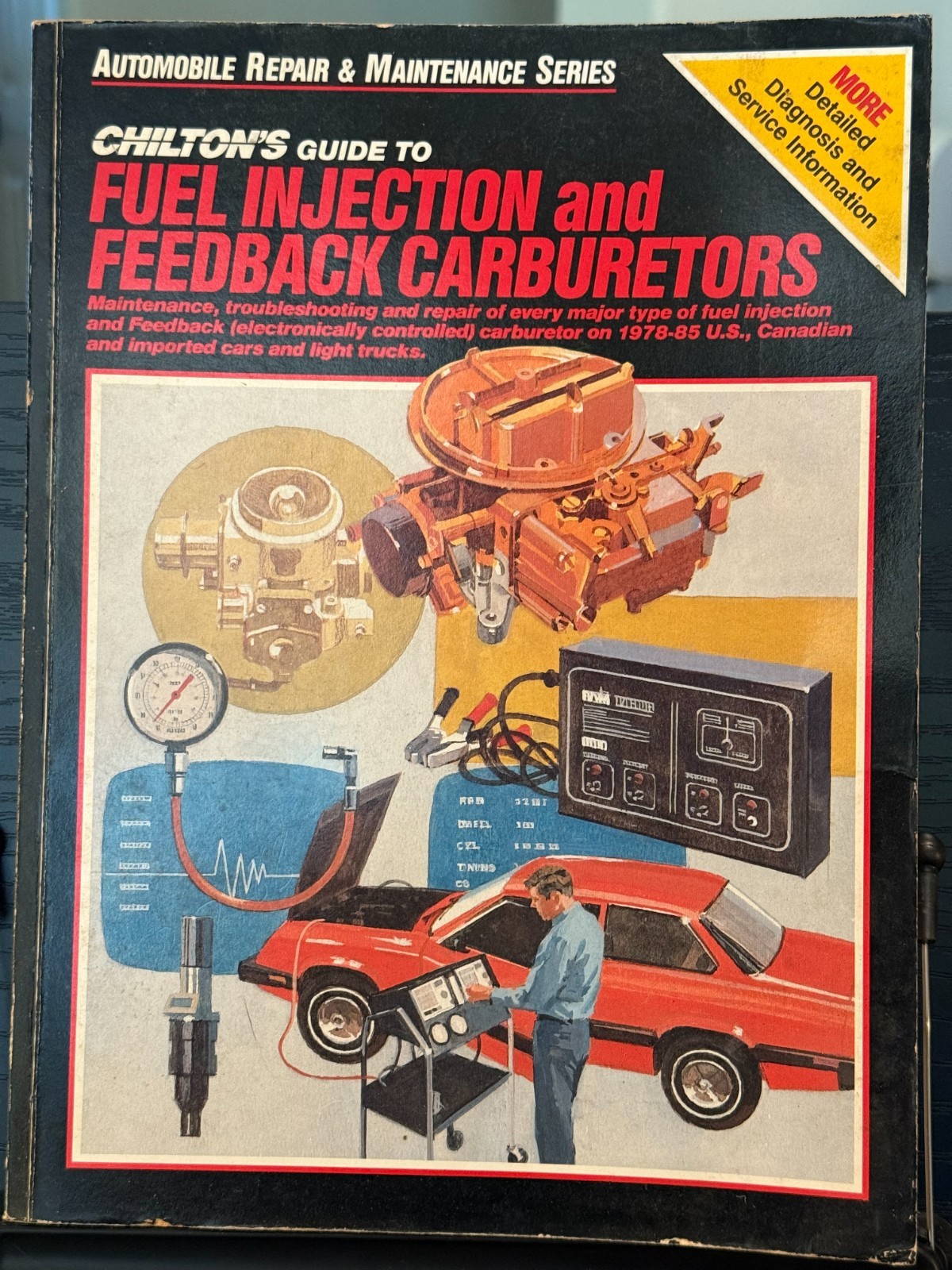CHILTON\'S 1978-85 Fuel Injection and Feedback Carburetors Repair Manual 7488