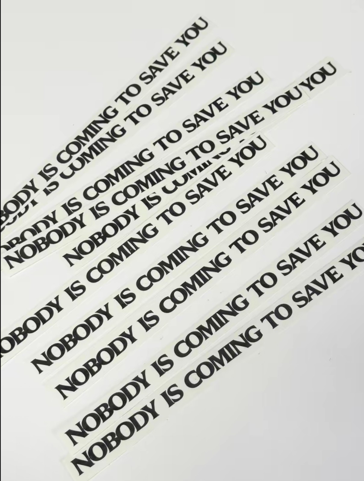 NOBODY IS COMING TO SAVE YOU DECALS 2x
