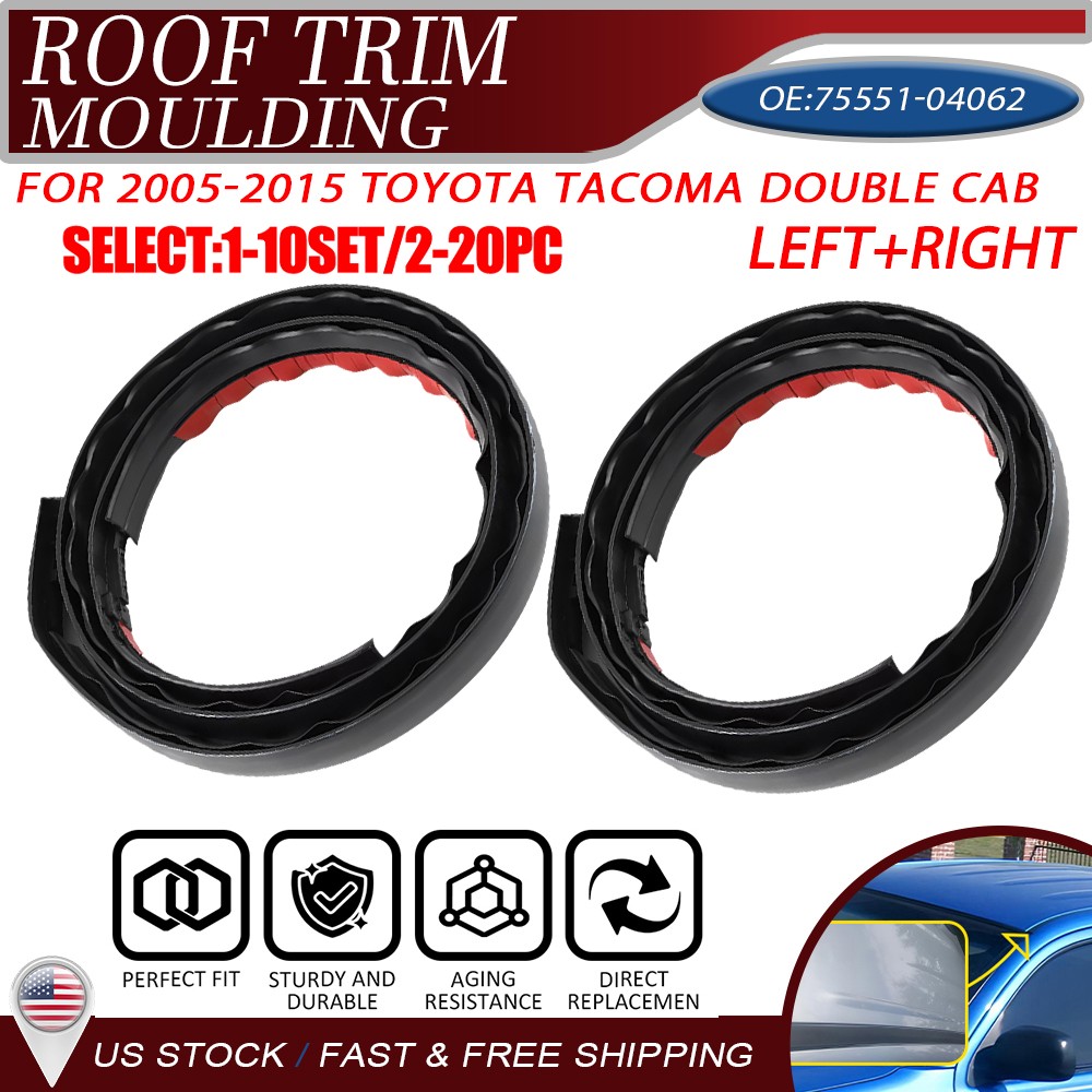 2-20x Roof Drip Molding Weatherstrip Trims For Toyota Tacoma Double CAB 2005-15 2-20x Roof Drip Molding Weatherstrip Trims For Toyota Tacoma Double CAB 2005-15