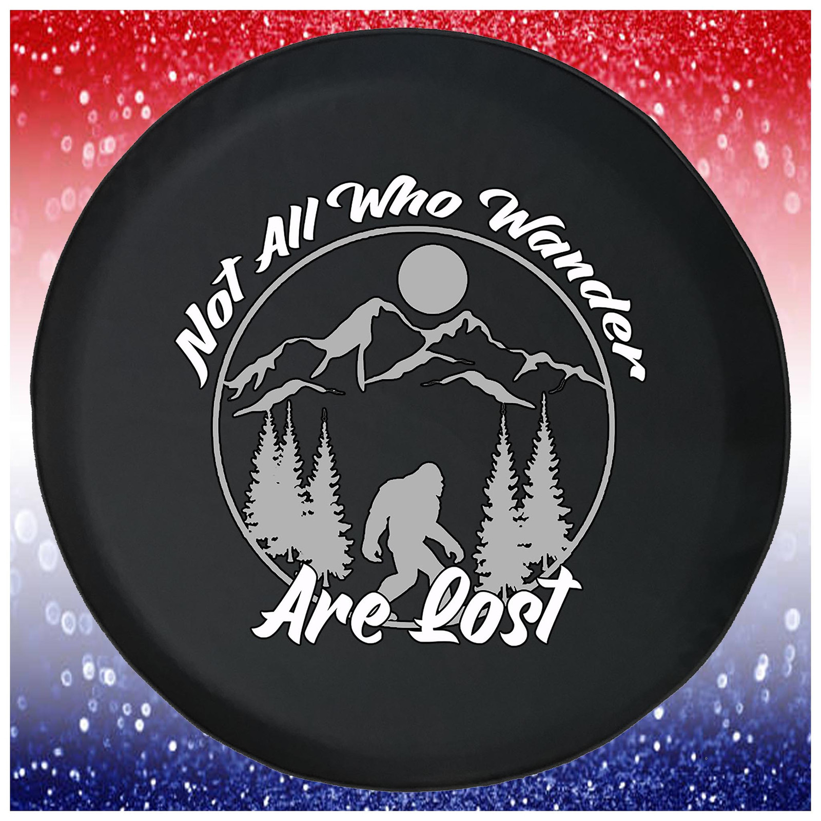 Funny Spare Tire Cover Not All Who Wander Bigfoot Fits Jeep Camper RV