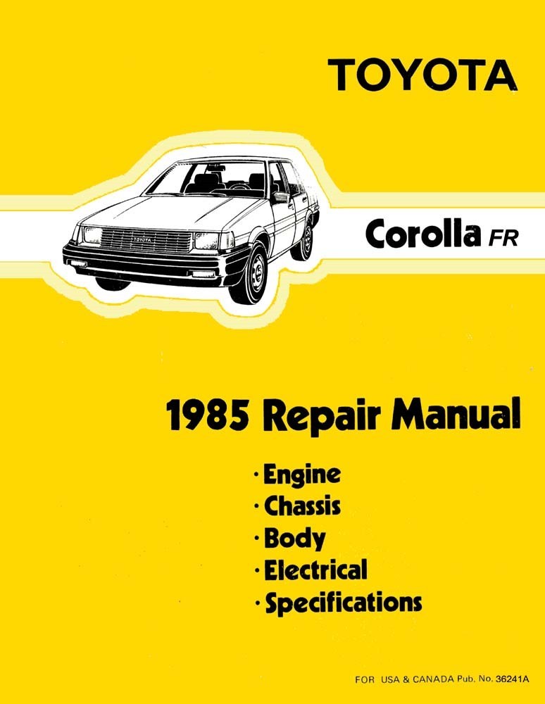 1985 Toyota Corolla FR Factory Shop Service Manual