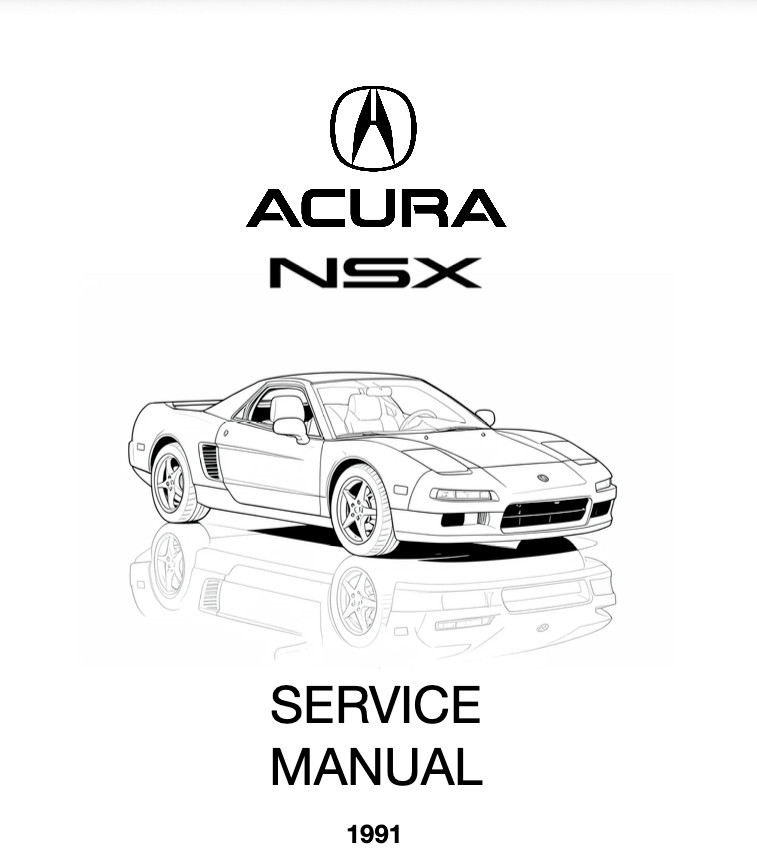 1991 Acura NSX Coupe Shop Service Repair Manual Book PRINTED/BINDER 1300+ Pages 1991 Acura NSX Coupe Shop Service Repair Manual Book PRINTED/BINDER 1300+ Pages