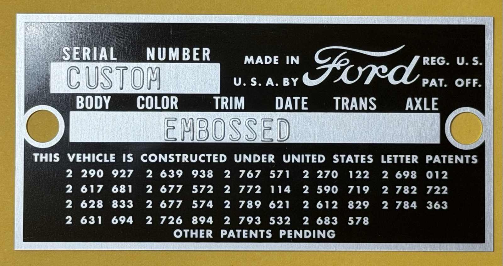 1950-1960’s Ford Car Truck Door Tag Data Plate **EMBOSSED w/ Your Numbers