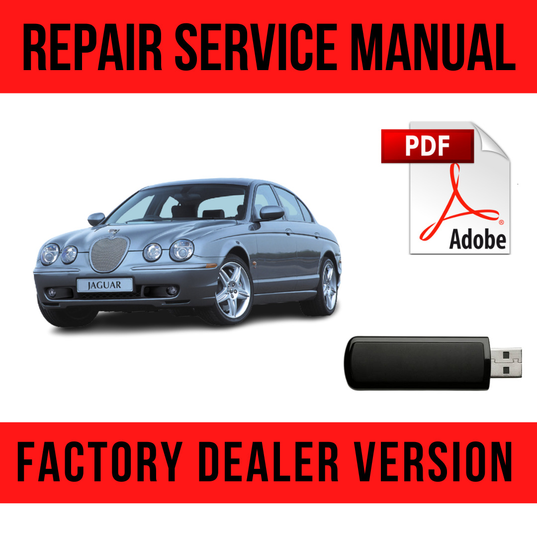 Jaguar S-Type 2003-2008 Factory Repair Manual s type USB