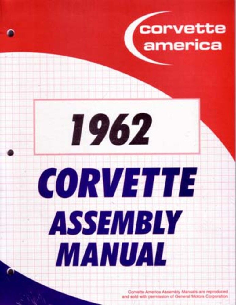 1962 Chevrolet Corvette Assembly Manual Book Rebuild Instructions Illustrations