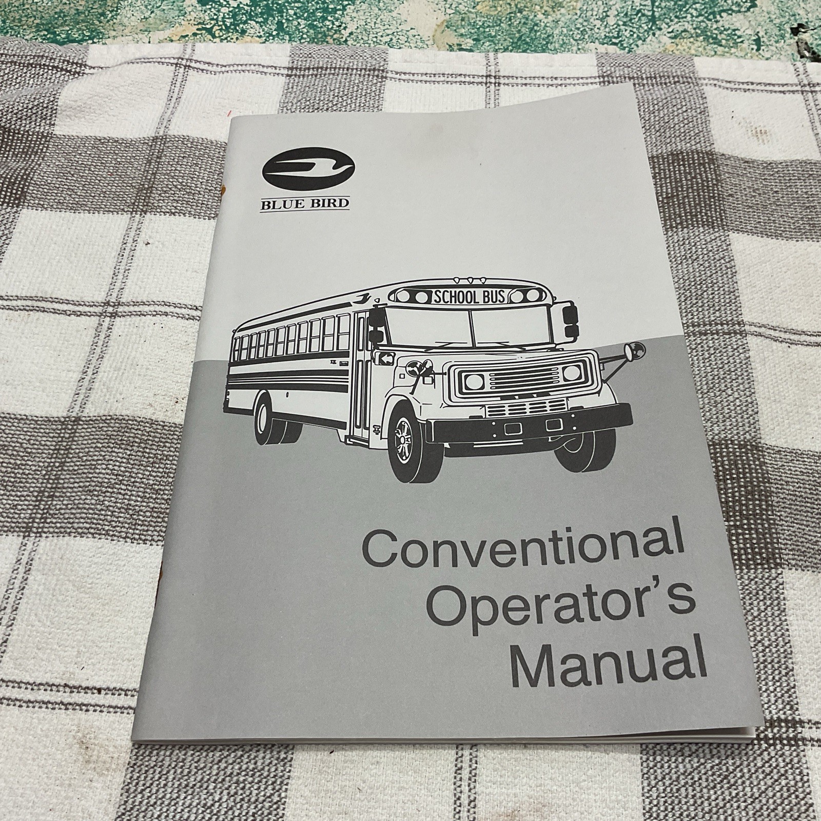 Blue-Bird Conventional School Bus Body Operator\'s Manual