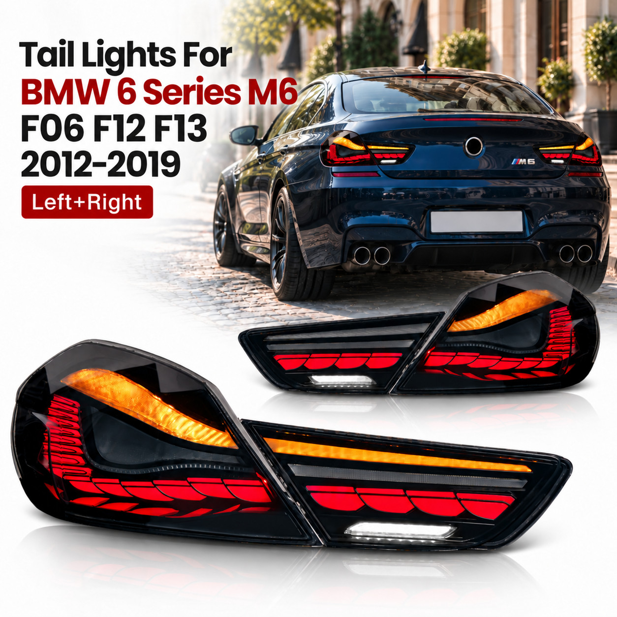 LED Tail Light For BMW 6 Series F06 F12 F13 640i 650i M6 2012-2019 Rear Lamp