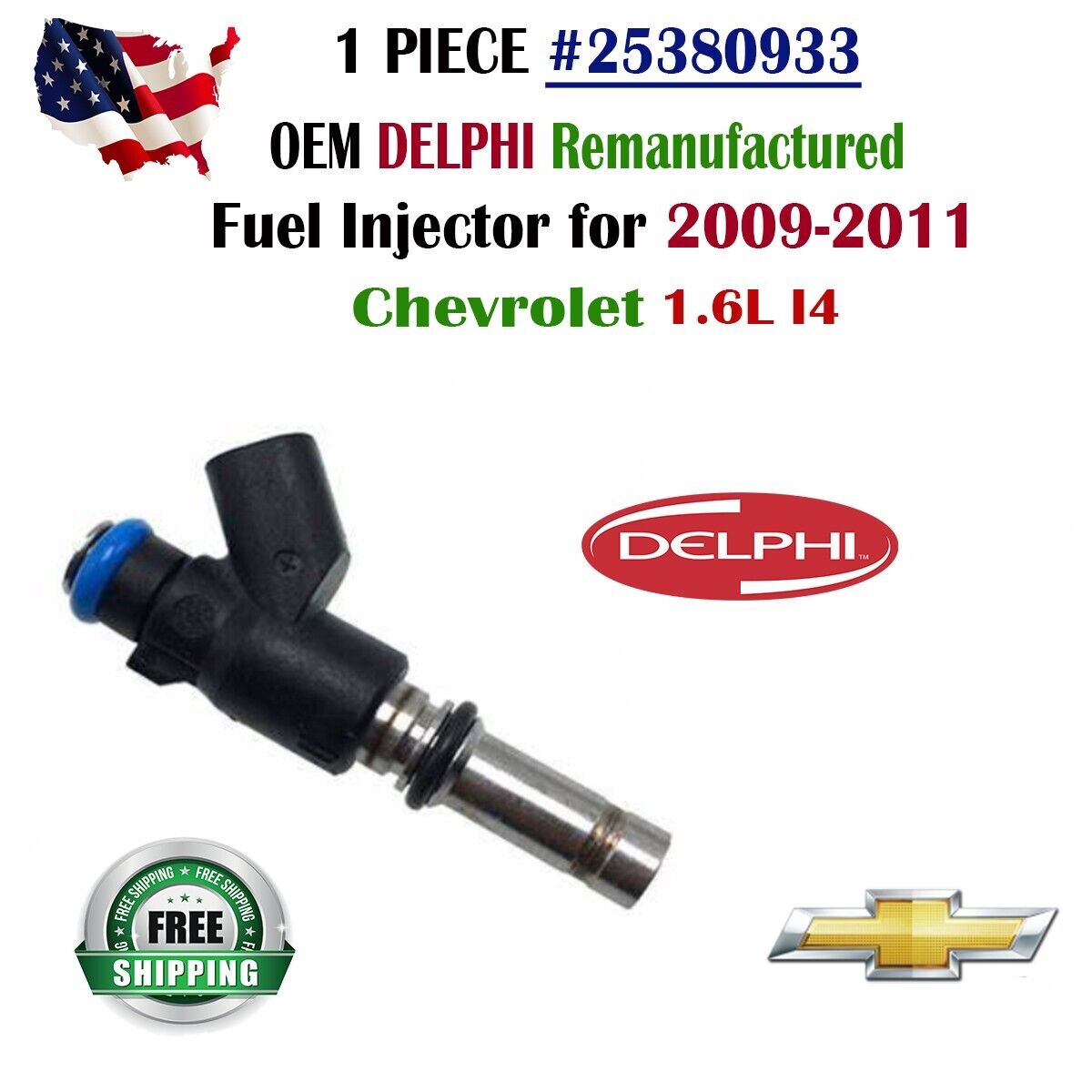 GENUINE Delphi x1 PIECE Fuel Injector for 2009-2011 Chevrolet 1.6L I4 #25380933